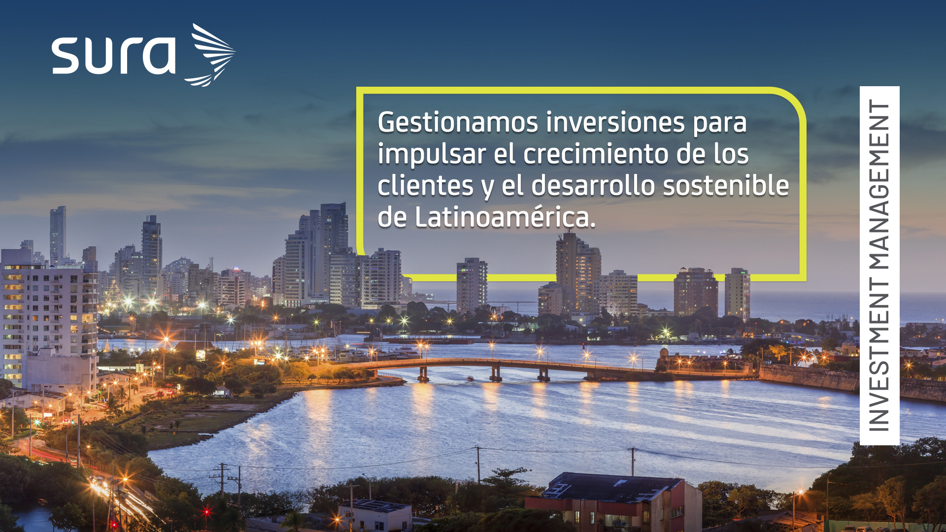 SURA Investment Management es la unidad de SURA Asset Management ...